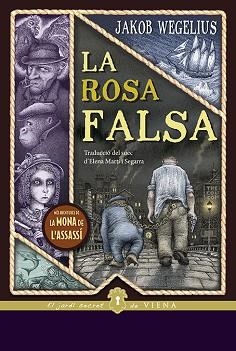 ROSA FALSA, LA | 9788417998912 | WEGELIUS, JAKOB | Llibreria Aqualata | Comprar libros en catalán y castellano online | Comprar libros Igualada