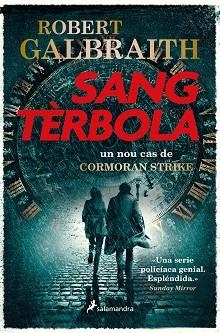 SANG TÈRBOLA (CORMORAN STRIKE 5) | 9788418363740 | GALBRAITH, ROBERT | Llibreria Aqualata | Comprar llibres en català i castellà online | Comprar llibres Igualada