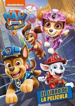 PATRULLA CANINA. LA PELÍCULA | 9788448857813 | NICKELODEON, | Llibreria Aqualata | Comprar llibres en català i castellà online | Comprar llibres Igualada