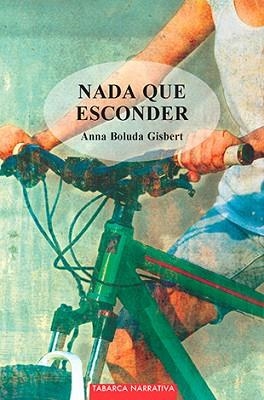 NADA QUE ESCONDER | 9788480254847 | BOLUDA GISBERT, ANNA | Llibreria Aqualata | Comprar libros en catalán y castellano online | Comprar libros Igualada