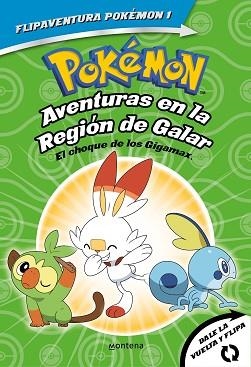 POKÉMON. AVENTURAS EN LA REGIÓN GALAR. EL CHOQUE DE LOS GIGAMAX + AVENTURAS EN L | 9788418594335 | VARIOS AUTORES | Llibreria Aqualata | Comprar llibres en català i castellà online | Comprar llibres Igualada