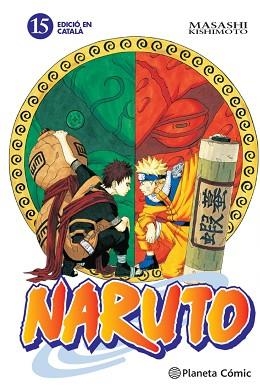 NARUTO 15/72 (CATALÀ) | 9788415821205 | KISHIMOTO, MASASHI | Llibreria Aqualata | Comprar libros en catalán y castellano online | Comprar libros Igualada