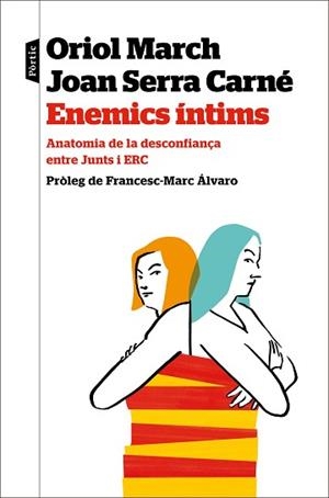 ENEMICS ÍNTIMS | 9788498094923 | MARCH, ORIOL / SERRA, JOAN | Llibreria Aqualata | Comprar llibres en català i castellà online | Comprar llibres Igualada