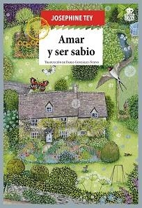 AMAR Y SER SABIO | 9788416537891 | TEY, JOSEPHINE | Llibreria Aqualata | Comprar libros en catalán y castellano online | Comprar libros Igualada