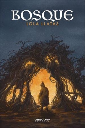 BOSQUE | 9788412256772 | LLATAS, LOLA | Llibreria Aqualata | Comprar llibres en català i castellà online | Comprar llibres Igualada
