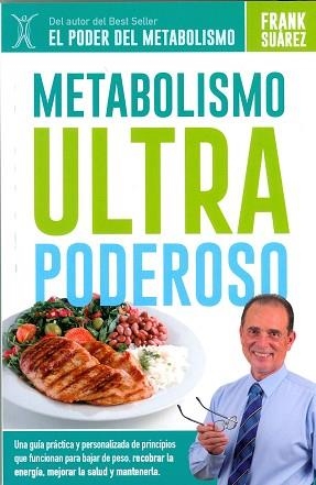 METABOLISMO ULTRA PODEROSO | 9788494116629 | SUÁREZ, FRANK | Llibreria Aqualata | Comprar llibres en català i castellà online | Comprar llibres Igualada