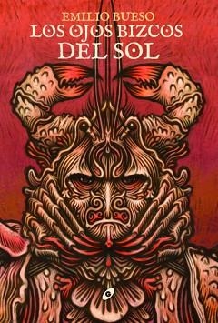 OJOS BIZCOS DEL SOL, LOS | 9788418701184 | BUESO, EMILIO  | Llibreria Aqualata | Comprar llibres en català i castellà online | Comprar llibres Igualada