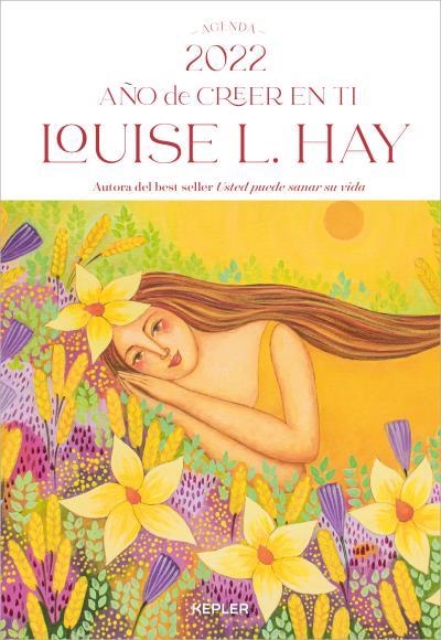 2022 AGENDA LOUISE L. HAY. AÑO DE CREER EN TI | 9788416344567 | HAY, LOUISE | Llibreria Aqualata | Comprar libros en catalán y castellano online | Comprar libros Igualada