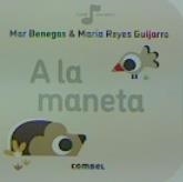 A LA MANETA (CANTA UNA CANÇO) | 9788491016892 | AA.VV | Llibreria Aqualata | Comprar libros en catalán y castellano online | Comprar libros Igualada