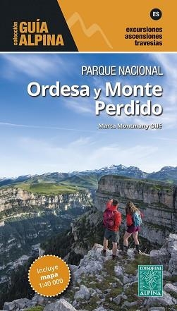 PARQUE NACIONAL ORDESA Y MONTE PERDIDO (GUÍA + MAPA 1:40.000) | 9788480908375 | MONTMANY OLLÉ, MARTA | Llibreria Aqualata | Comprar libros en catalán y castellano online | Comprar libros Igualada