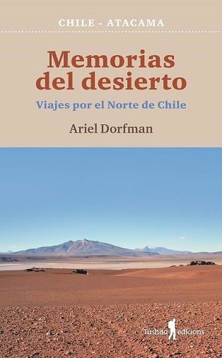 MEMORIAS DEL DESIERTO | 9788412163322 | DORFMAN, ARIEL | Llibreria Aqualata | Comprar libros en catalán y castellano online | Comprar libros Igualada