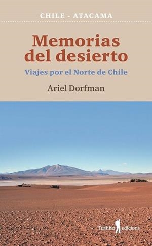 MEMORIAS DEL DESIERTO | 9788412163322 | DORFMAN, ARIEL | Llibreria Aqualata | Comprar llibres en català i castellà online | Comprar llibres Igualada