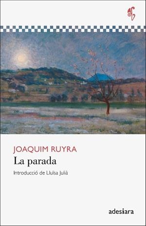 PARADA, LA | 9788416948666 | RUYRA, JOAQUIM | Llibreria Aqualata | Comprar llibres en català i castellà online | Comprar llibres Igualada