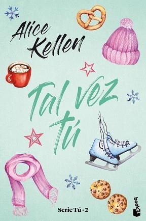 TAL VEZ TÚ | 9788408245261 | KELLEN, ALICE | Llibreria Aqualata | Comprar llibres en català i castellà online | Comprar llibres Igualada