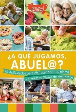 ¿A QUÉ JUGAMOS, ABUEL@? | 9788412299557 | CARABALLO FOLGADO, ALBA | Llibreria Aqualata | Comprar libros en catalán y castellano online | Comprar libros Igualada