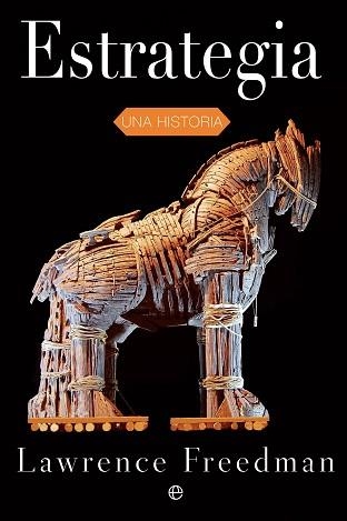 ESTRATEGIA | 9788413841632 | FREEDMAN, LAWRENCE | Llibreria Aqualata | Comprar libros en catalán y castellano online | Comprar libros Igualada