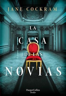 CASA DE LAS NOVIAS, LA | 9788491396185 | COCKRAM, JANE | Llibreria Aqualata | Comprar libros en catalán y castellano online | Comprar libros Igualada