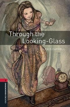 THROUGH THE LOOKING-GLASS (OXFORD BOOKWORMS 3. MP3 PACK) | 9780194637862 | CARROLL, LEWIS | Llibreria Aqualata | Comprar libros en catalán y castellano online | Comprar libros Igualada