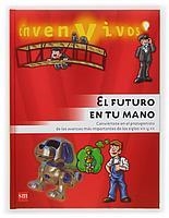 FUTURO EN TU MANO, EL (INVENVIVOS 6) | 9788434898745 | BAILEY, GERRY | Llibreria Aqualata | Comprar llibres en català i castellà online | Comprar llibres Igualada