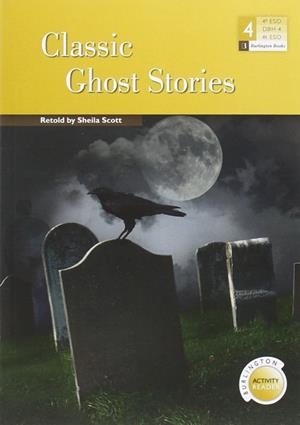 CLASSIC GHOSTS STORIES (BURLINGTON BOOKS ESO 4) | 9789963515042 | SCOTT, SHEILA | Llibreria Aqualata | Comprar libros en catalán y castellano online | Comprar libros Igualada