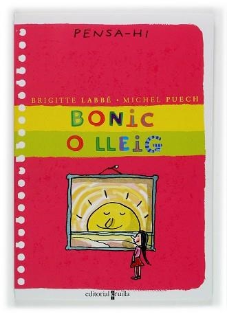 BONIC O LLEIG (PENSA-HI) | 9788466107808 | LABBE, B. / PUECH, M. | Llibreria Aqualata | Comprar llibres en català i castellà online | Comprar llibres Igualada