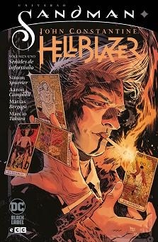 JOHN CONSTANTINE HELLBLAZER 1. SEÑALES DE INFORTUNIO (UNIVERSO SANDMAN) | 9788418784019 | HOWARD, KAT / SPURRIER, SIMON | Llibreria Aqualata | Comprar libros en catalán y castellano online | Comprar libros Igualada