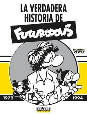 VERDADERA HISTORIA DE FUTURÓPOLIS, LA | 9788418510854 | CESTAC, FLORENCE | Llibreria Aqualata | Comprar libros en catalán y castellano online | Comprar libros Igualada