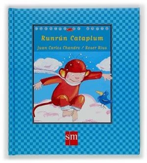 RUNRUN CATAPLUM (CUENTOS DE AHORA 47) | 9788434899896 | CHANDRO, J.C./ RIUS, R. | Llibreria Aqualata | Comprar libros en catalán y castellano online | Comprar libros Igualada