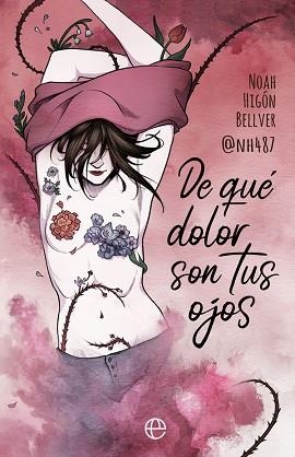 DE QUÉ DOLOR SON TUS OJOS | 9788491647409 | HIGÓN BELLVER ?@NH487?, NOAH | Llibreria Aqualata | Comprar libros en catalán y castellano online | Comprar libros Igualada