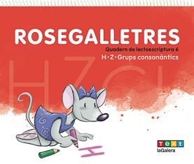 ROSEGALLETRES 6. QUADERN DE LECTOESCRIPTURA 6 | 9788441230699 | CANYELLES, ANNA | Llibreria Aqualata | Comprar llibres en català i castellà online | Comprar llibres Igualada