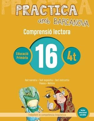 PRACTICA AMB BARCANOVA 16. COMPRENSIÓ LECTORA  | 9788448948597 | CAMPS, MONTSERRAT/BOIXADERAS, ROSA | Llibreria Aqualata | Comprar libros en catalán y castellano online | Comprar libros Igualada