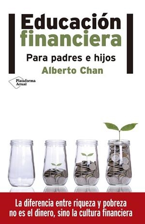 EDUCACIÓN FINANCIERA | 9788416620517 | CHAN ANEIROS, ALBERTO | Llibreria Aqualata | Comprar libros en catalán y castellano online | Comprar libros Igualada