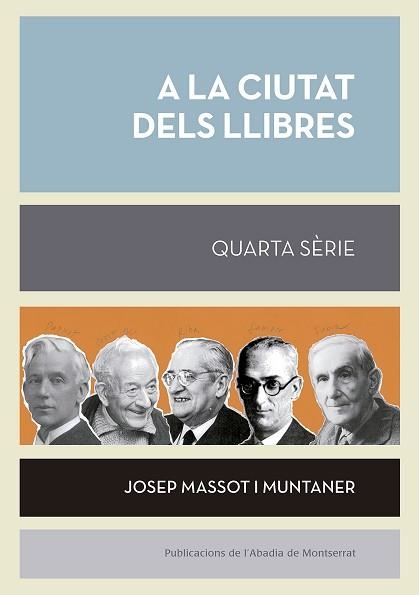 A LA CIUTAT DELS LLIBRES. QUARTA SÈRIE | 9788491910909 | MASSOT I MUNTANER, JOSEP | Llibreria Aqualata | Comprar libros en catalán y castellano online | Comprar libros Igualada
