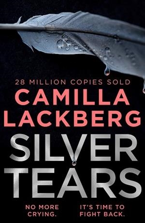 SILVER TEARS | 9780008283797 | LÄCKBERG, CAMILLA | Llibreria Aqualata | Comprar libros en catalán y castellano online | Comprar libros Igualada