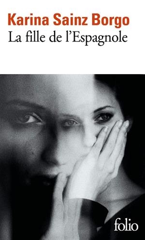 FILLE DE L'ESPAGNOLE, LA | 9782072923821 | SAINZ BORGO, KARINA | Llibreria Aqualata | Comprar libros en catalán y castellano online | Comprar libros Igualada