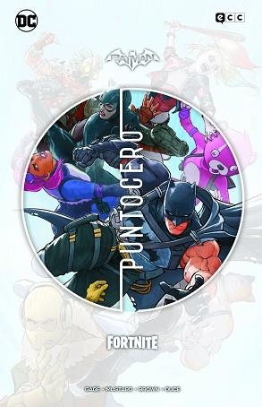BATMAN / FORTNITE: PUNTO CERO | 9788418862021 | GAGE, CHRISTOS N. / MUSTARD, DONALD | Llibreria Aqualata | Comprar libros en catalán y castellano online | Comprar libros Igualada