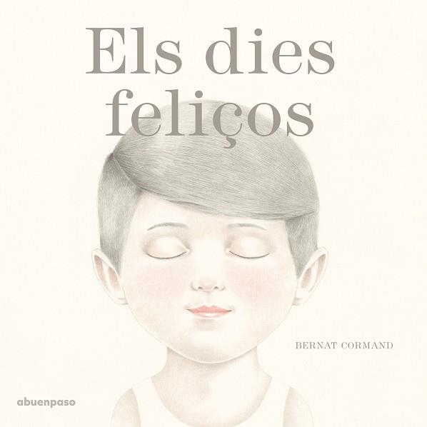 DIES FELIÇOS, ELS | 9788494744686 | CORMAND RIFÀ, BERNAT | Llibreria Aqualata | Comprar libros en catalán y castellano online | Comprar libros Igualada