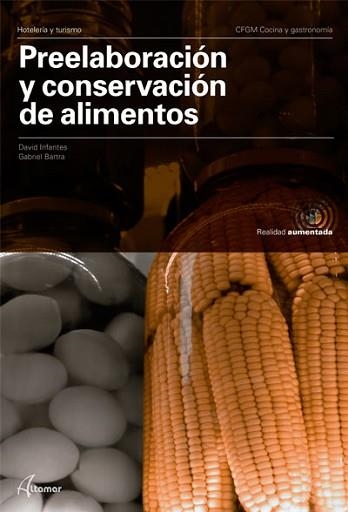 PREELABORACIÓN Y CONSERVACIÓN DE ALIMENTOS | 9788417872083 | D. INFANTES, G. BARTRA | Llibreria Aqualata | Comprar llibres en català i castellà online | Comprar llibres Igualada