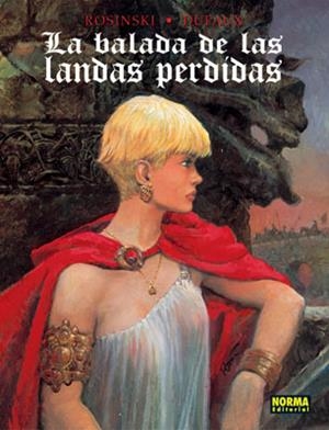 BALADA DE LAS LANDAS PERDIDAS, LA | 9788496325555 | ROSINSKI / DUFAUX | Llibreria Aqualata | Comprar llibres en català i castellà online | Comprar llibres Igualada
