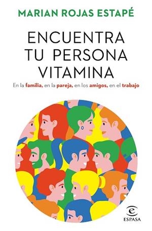 ENCUENTRA TU PERSONA VITAMINA | 9788467062212 | ROJAS ESTAPÉ, MARIAN | Llibreria Aqualata | Comprar llibres en català i castellà online | Comprar llibres Igualada