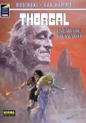 THORGAL. LA CAIDA DE BREK ZARITH (PANDORA 70) | 9788479044855 | ROSINSKI / VAN HAMME | Llibreria Aqualata | Comprar libros en catalán y castellano online | Comprar libros Igualada