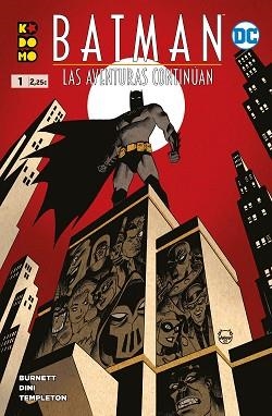 BATMAN: LAS AVENTURAS CONTINÚAN NÚM. 1 DE 8 | 9788418784262 | DINI, PAUL / BURNETT, ALAN | Llibreria Aqualata | Comprar libros en catalán y castellano online | Comprar libros Igualada