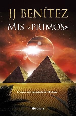 MIS «PRIMOS» | 9788408246978 | BENÍTEZ, J. J. | Llibreria Aqualata | Comprar libros en catalán y castellano online | Comprar libros Igualada