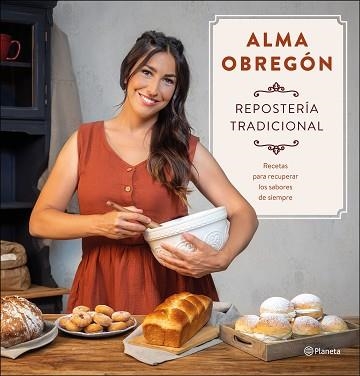 REPOSTERÍA TRADICIONAL | 9788408247005 | OBREGÓN, ALMA | Llibreria Aqualata | Comprar libros en catalán y castellano online | Comprar libros Igualada