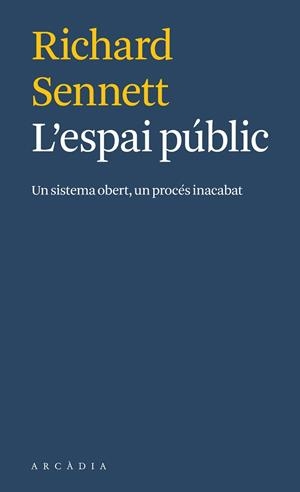 ESPAI PÚBLIC, L' | 9788412273571 | SENNETT, RICHARD | Llibreria Aqualata | Comprar libros en catalán y castellano online | Comprar libros Igualada