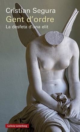 GENT D'ORDRE | 9788418807114 | SEGURA, CRISTIAN | Llibreria Aqualata | Comprar llibres en català i castellà online | Comprar llibres Igualada