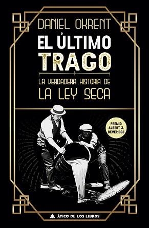 ÚLTIMO TRAGO, EL | 9788417743437 | OKRENT, DANIEL | Llibreria Aqualata | Comprar llibres en català i castellà online | Comprar llibres Igualada