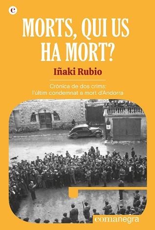 MORTS, QUI US HA MORT? | 9788418022951 | RUBIO, IÑAKI | Llibreria Aqualata | Comprar libros en catalán y castellano online | Comprar libros Igualada