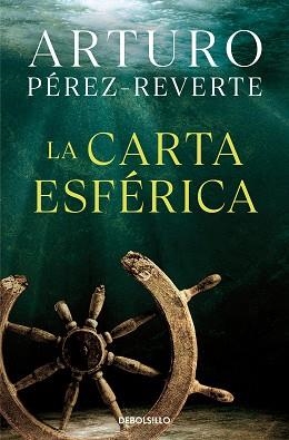 CARTA ESFÉRICA, LA | 9788466360098 | PÉREZ-REVERTE, ARTURO | Llibreria Aqualata | Comprar llibres en català i castellà online | Comprar llibres Igualada