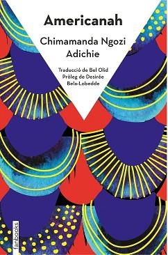 AMERICANAH | 9788418327537 | NGOZI ADICHIE, CHIMAMANDA | Llibreria Aqualata | Comprar llibres en català i castellà online | Comprar llibres Igualada